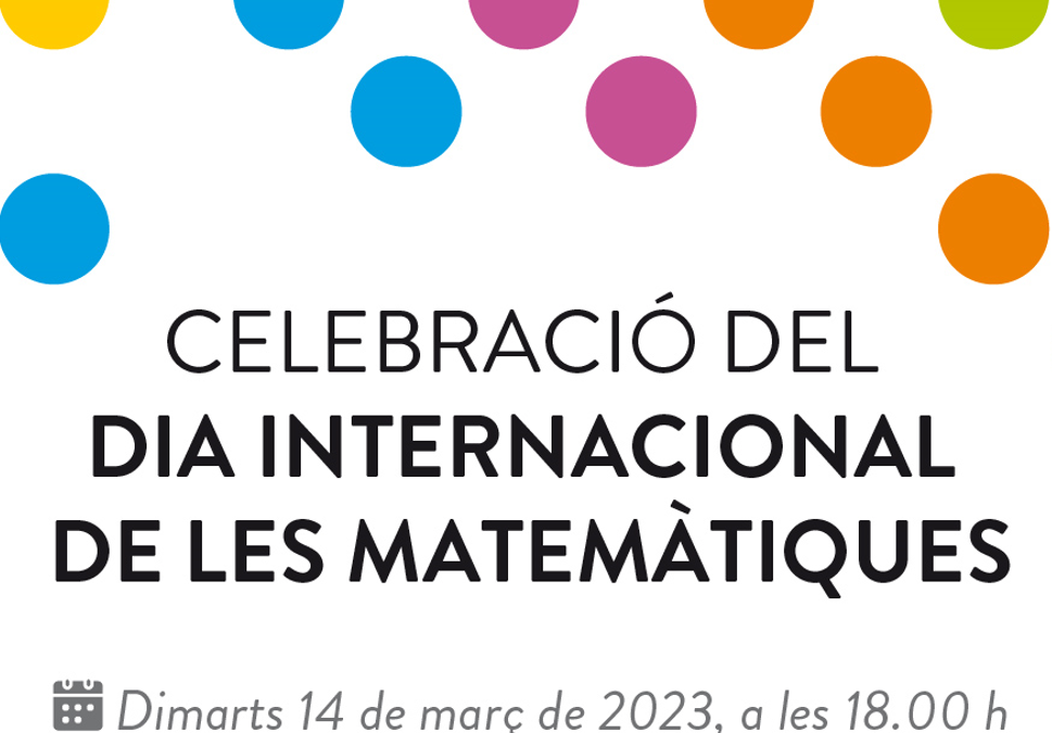 Celebració del Dia Internacional de les Matemàtiques